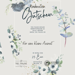 TEE:PAUSE UND SMÖÖGSCH KOMBI GUTSCHEIN