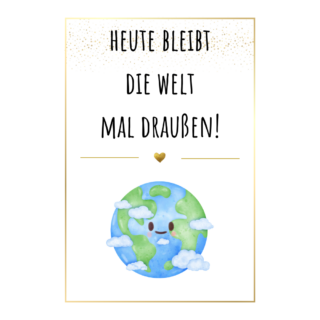 TEE VON HERZEN; HEUTE BLEIBT DIE WELT