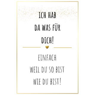TEE VON HERZEN; ICH HAB DA WAS FÜR DICH