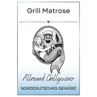 Grill Matrose – Allround Grillgewürz Lieblingsgewürz